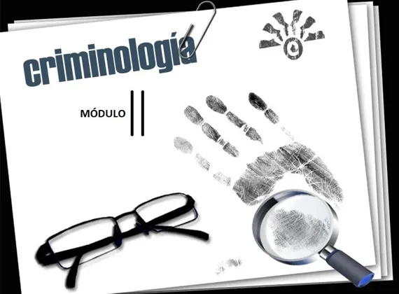 Técnico en Criminología Módulo 2